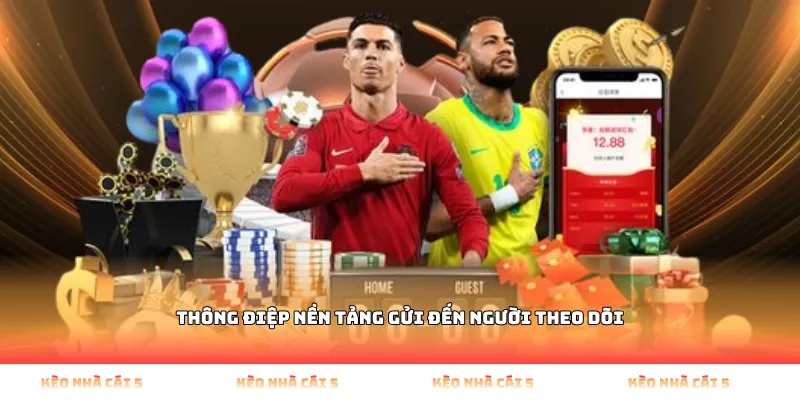 Thông Điệp Nền Tảng Gửi Đến Người Theo Dõi